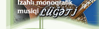 Izahli monoqrafik musiqi lugati
